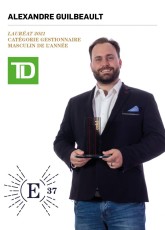 E37 | Félicitations à M. Alexandre Guilbeault - Président chez AGSF et lauréat du prix « Gestionnaire masculin de l'année ».